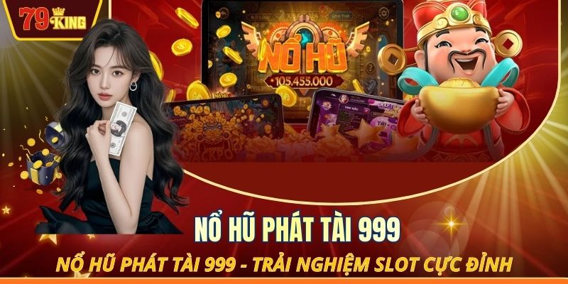 Nổ hũ Phát Tài 999