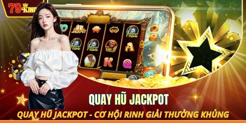 Quay hũ Jackpot