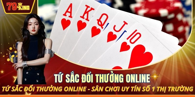 Tứ Sắc đổi thưởng online